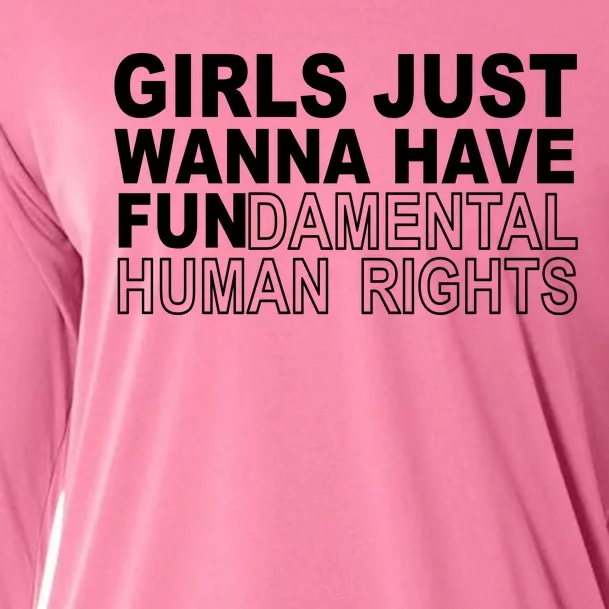 Girls Just Wanna Have Fundamental Human Rights Cooling Performance Long Sleeve Crew