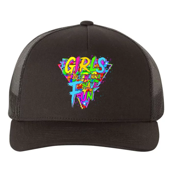 Girl Just Wanna Fun 80s 1980s Nostalgia Yupoong Adult 5-Panel Trucker Hat