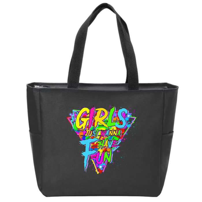 Girl Just Wanna Fun 80s 1980s Nostalgia Zip Tote Bag