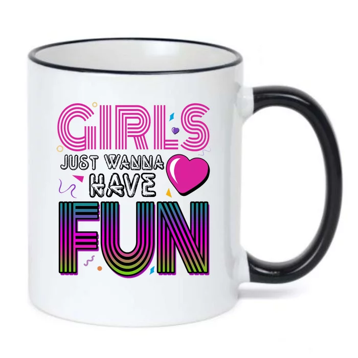 Girls Just Wanna Have Fun 80s Retro Party Black Color Changing Mug