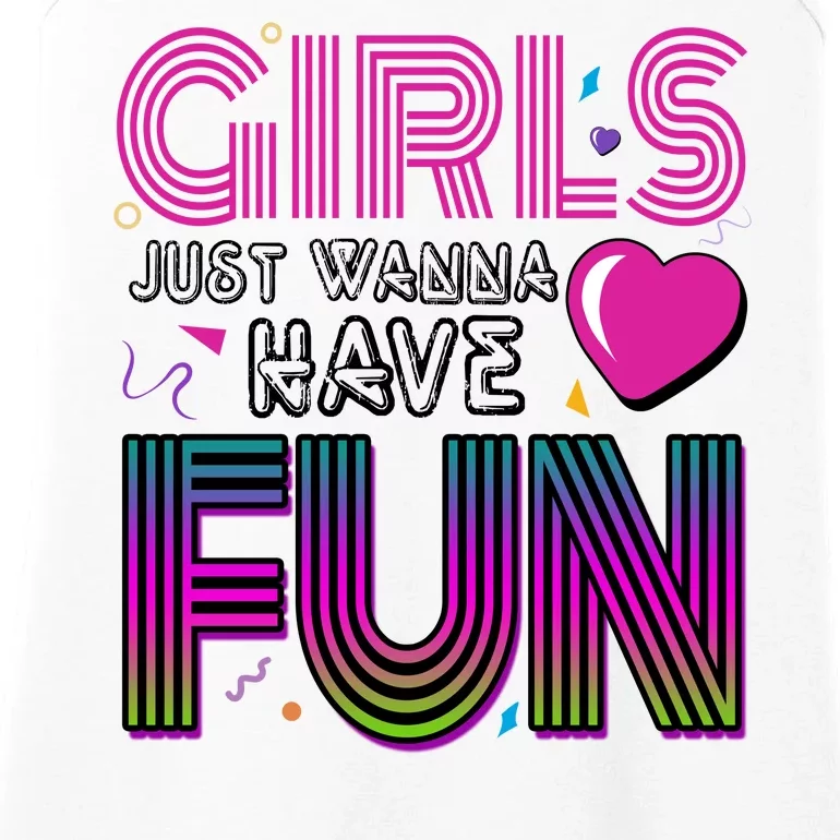 Girls Just Wanna Have Fun 80s Retro Party Ladies Essential Tank