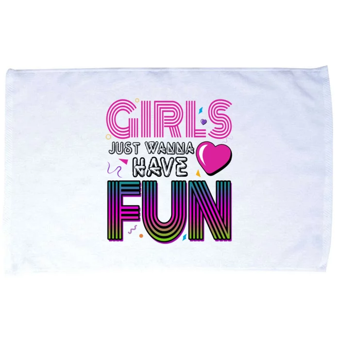 Girls Just Wanna Have Fun 80s Retro Party Microfiber Hand Towel