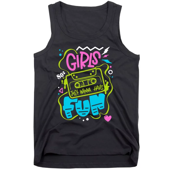 Girls Just Wanna Have Fun Nostalgia 1980s Tank Top