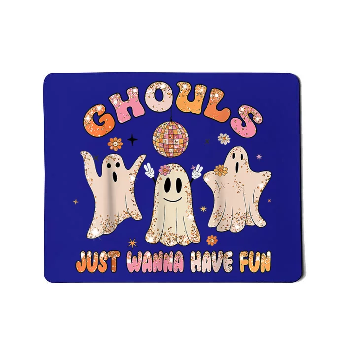 Ghouls Just Wanna Have Fun Halloween Ghost Costume Retro Gift Mousepad