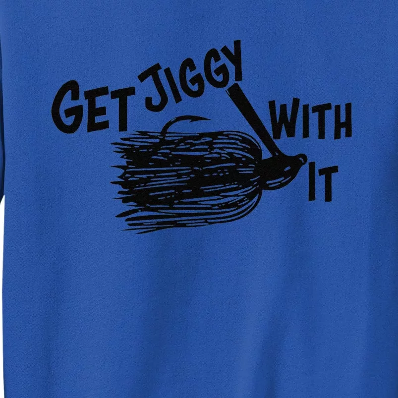 Get Jiggy With It Funny Bass Fishing Lure Tall Sweatshirt