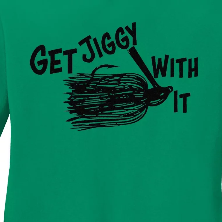 Get Jiggy With It Funny Bass Fishing Lure Ladies Long Sleeve Shirt