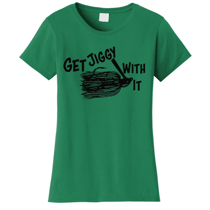 Get Jiggy With It Funny Bass Fishing Lure Women's T-Shirt