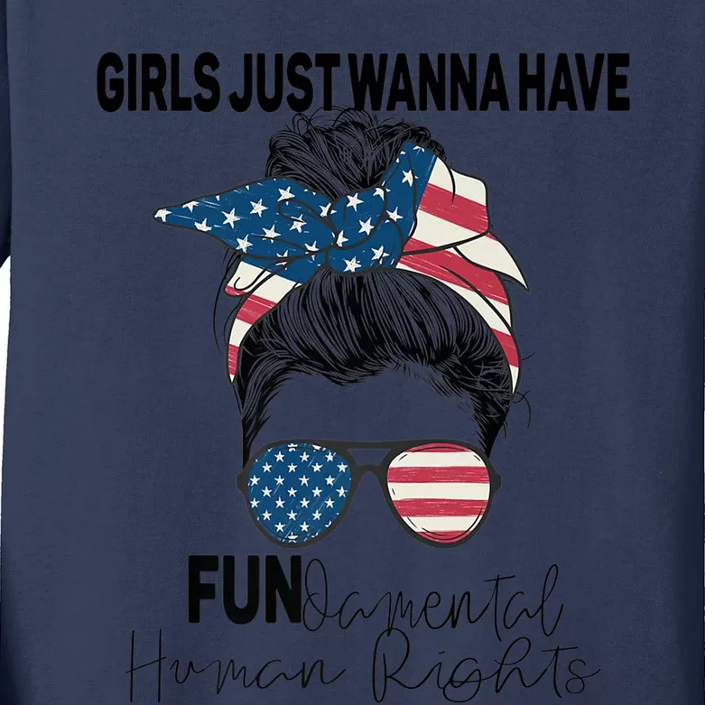 Girls Just Want To Have Fundamental Human Rights Feminist Gift Kids Long Sleeve Shirt