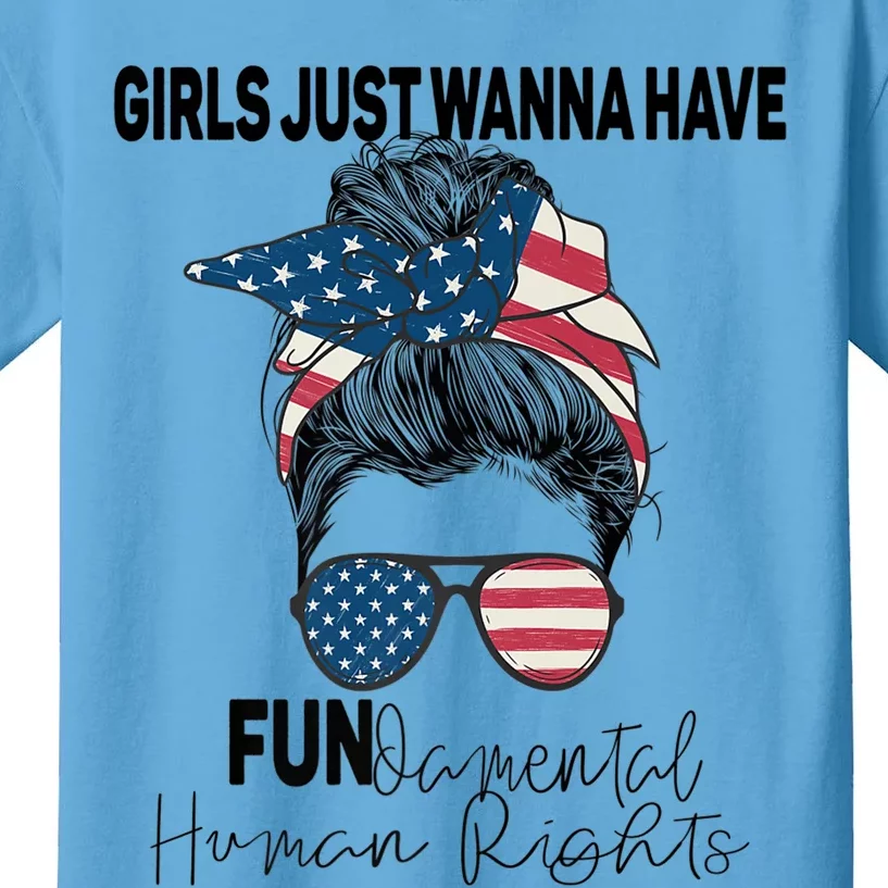 Girls Just Want To Have Fundamental Human Rights Feminist Gift Kids T-Shirt