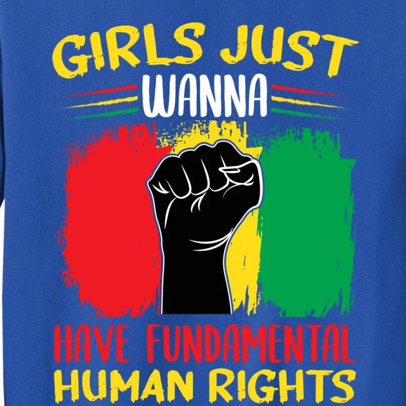 Girls Just Want To Have Fundamental Rights Gift Sweatshirt