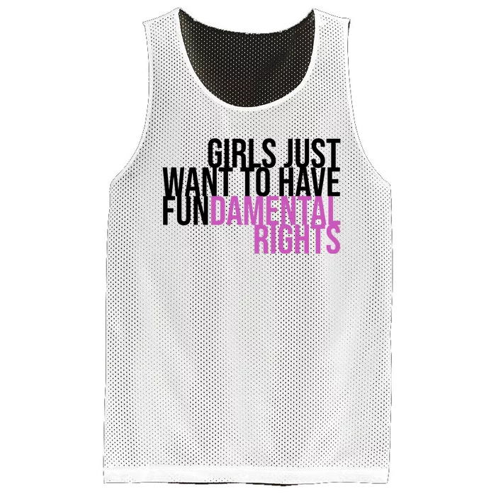 Girls Just Wanna Have Fundamental Rights Feminist Mesh Reversible Basketball Jersey Tank