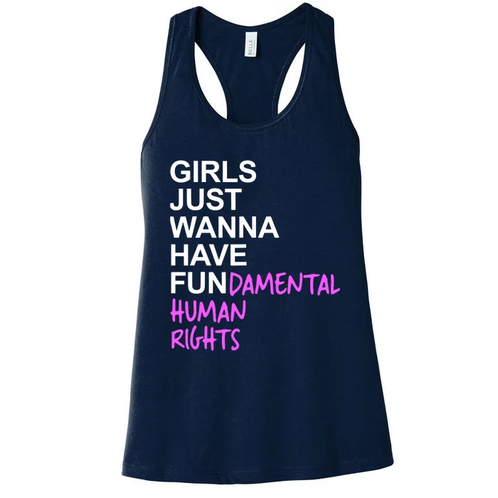 Girls Just Wanna Have Fundamental Rights Gift For Her Women's Racerback Tank