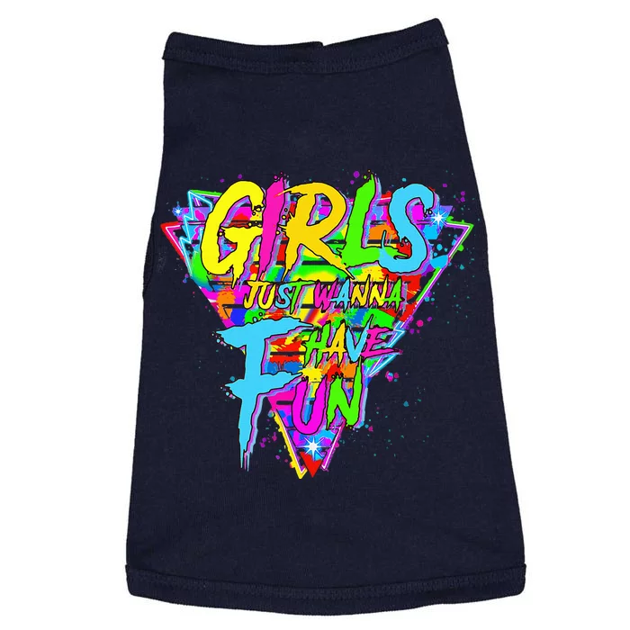 Girl Just Wanna Fun 80s 1980s Nostalgia Doggie Tank