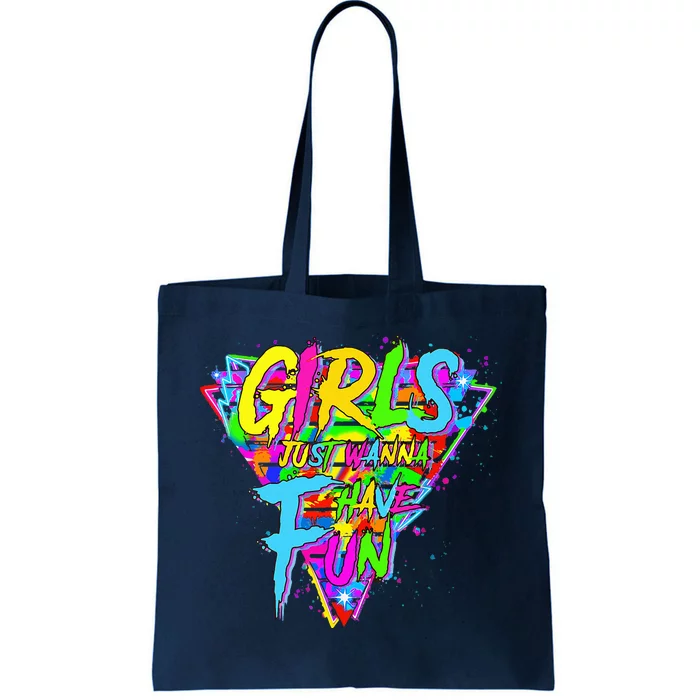 Girl Just Wanna Fun 80s 1980s Nostalgia Tote Bag