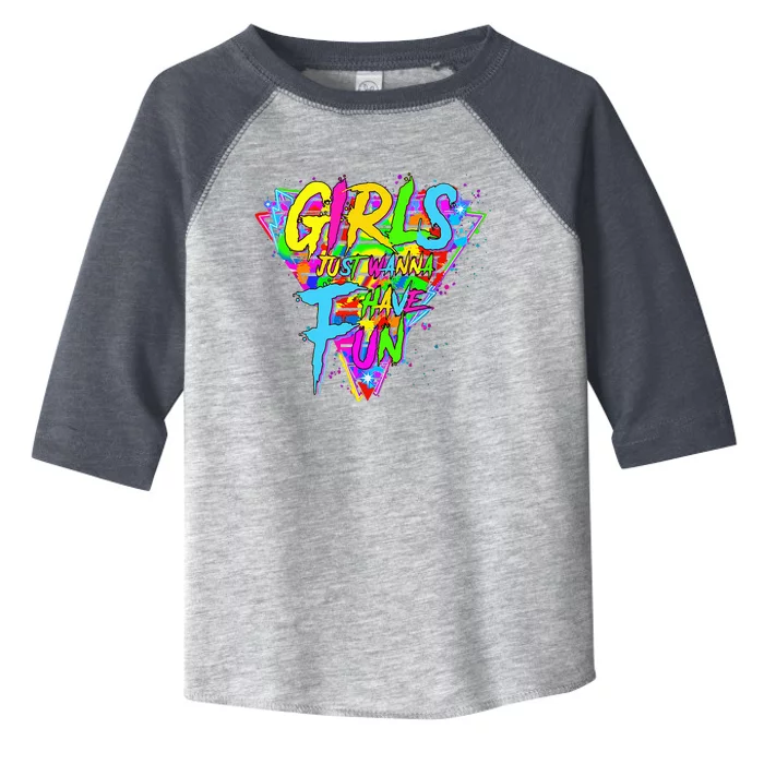 Girl Just Wanna Fun 80s 1980s Nostalgia Toddler Fine Jersey T-Shirt