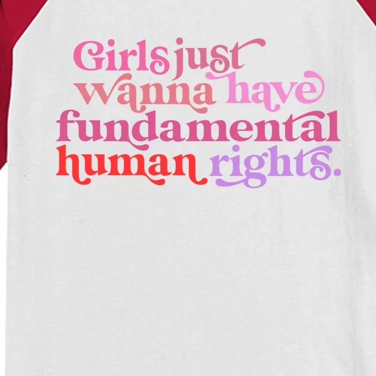 Girls Just Want To Have Fundamental Rights Funny Great Gift Kids Colorblock Raglan Jersey