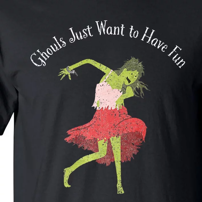 Ghouls Just Want to Have Fun 80's zombie dancing Tall T-Shirt