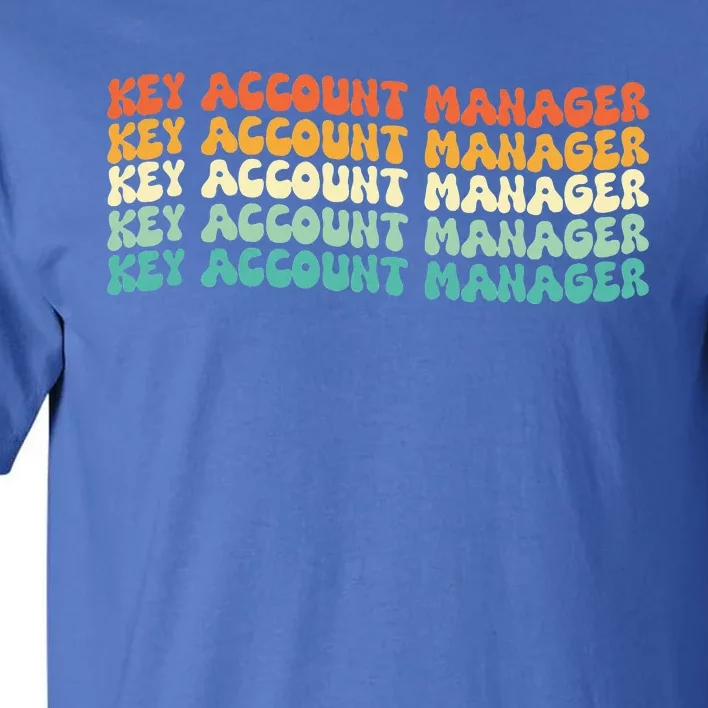 Groovy Key Account Manager Job Title Tall T-Shirt