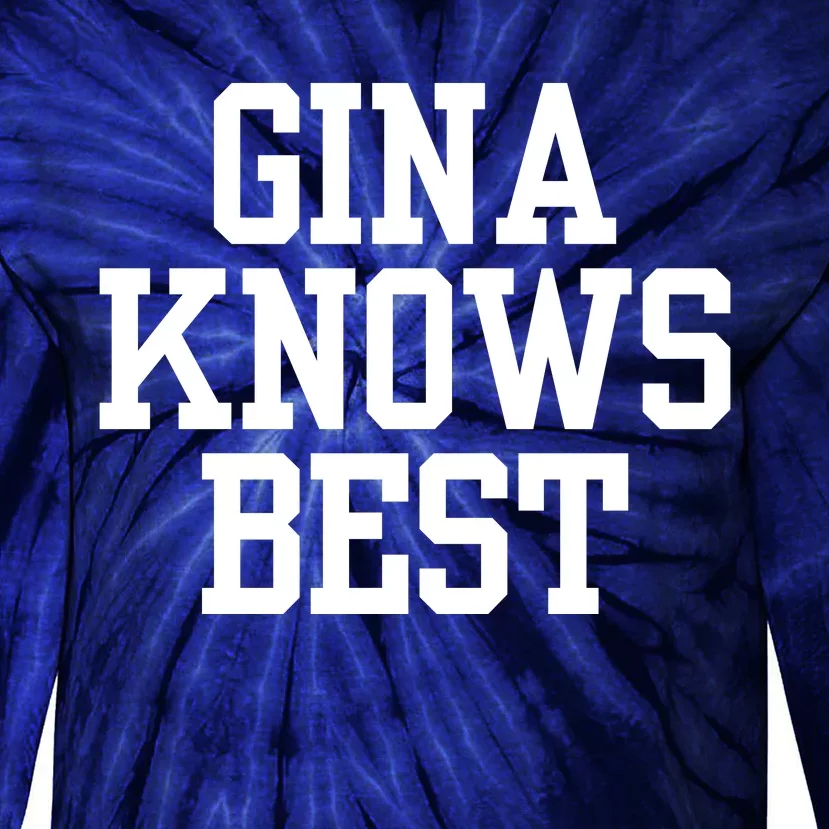 Gina Knows Best 99 Tie-Dye Long Sleeve Shirt