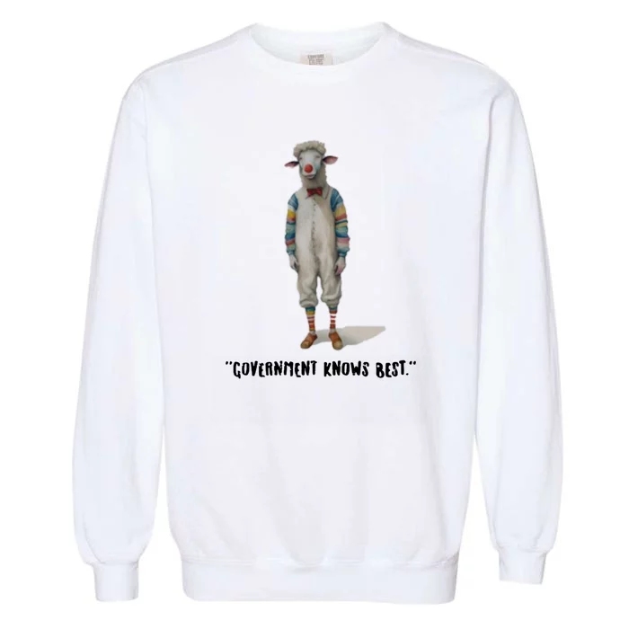 Government Knows Best Clown Sheeple Garment-Dyed Sweatshirt