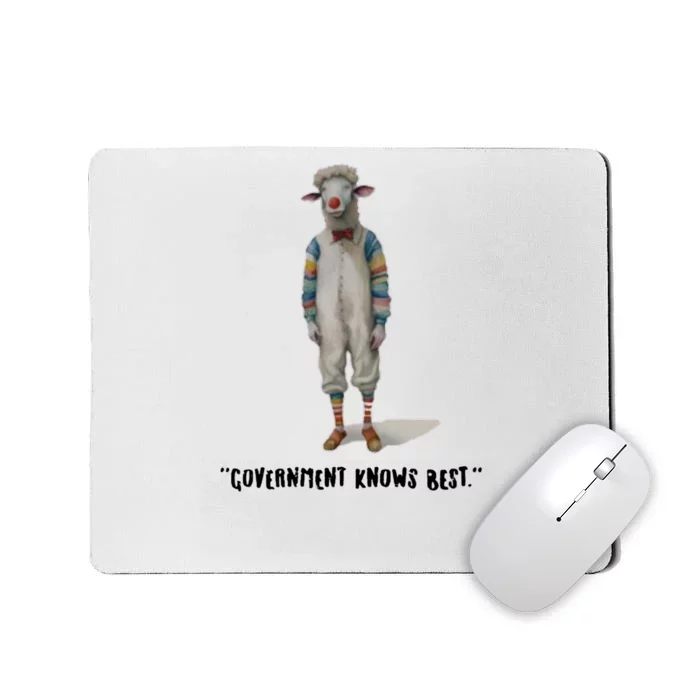 Government Knows Best Clown Sheeple Mousepad