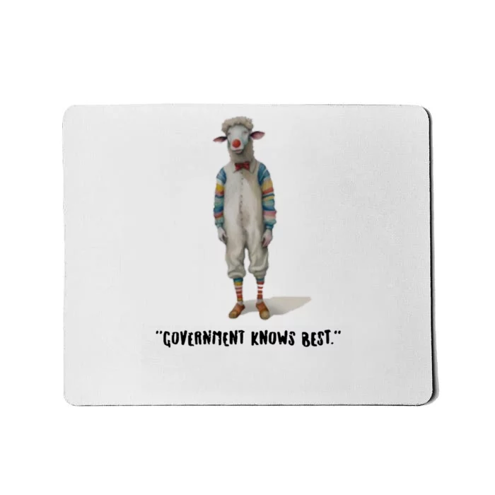 Government Knows Best Clown Sheeple Mousepad