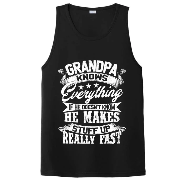 Grandpa Knows Everything Funny For Fathers Day Performance Tank