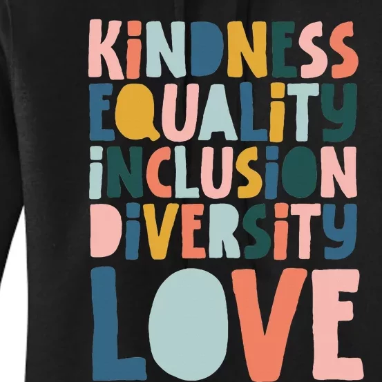 Groovy Kindness Equality Inclusion Diversity Love Teachers Women's Pullover Hoodie