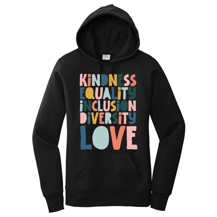 Groovy Kindness Equality Inclusion Diversity Love Teachers Women's Pullover Hoodie