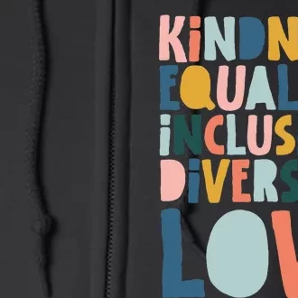 Groovy Kindness Equality Inclusion Diversity Love Teachers Full Zip Hoodie