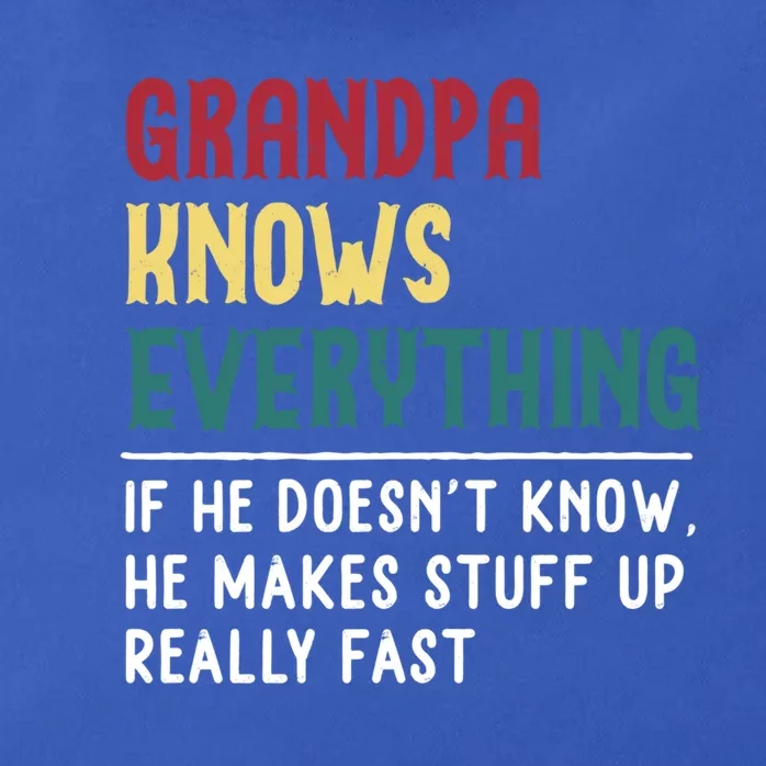 Grandpa Know Everything Father's Day Gift For Funny Grandpa Cool Gift Zip Tote Bag