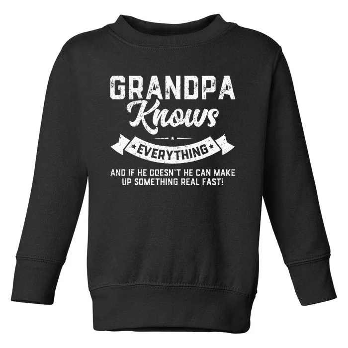 Grandpa Knows Everything 60th Gift Funny Fathers Day Toddler Sweatshirt