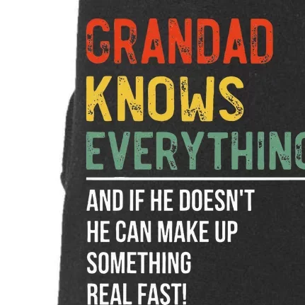 Grandad Knows Everything Fathers Day Grandad Doggie 3-End Fleece Hoodie