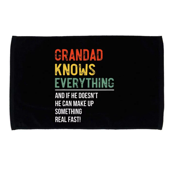 Grandad Knows Everything Fathers Day Grandad Microfiber Hand Towel