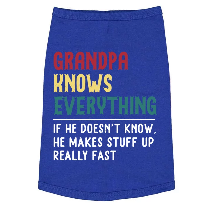 Grandpa Know Everything Fathers Day Gift For Funny Grandpa Gift Doggie Tank