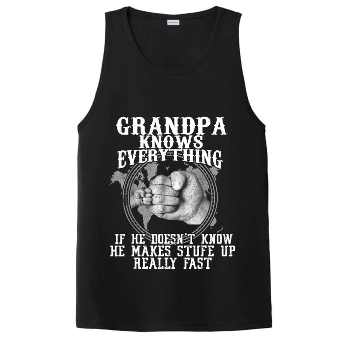 Grandpa Knows Everything If He Doesn’t Know Funny Father Day Performance Tank