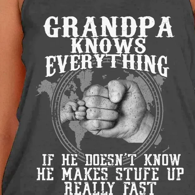 Grandpa Knows Everything If He Doesn’t Know Funny Father Day Women's Knotted Racerback Tank