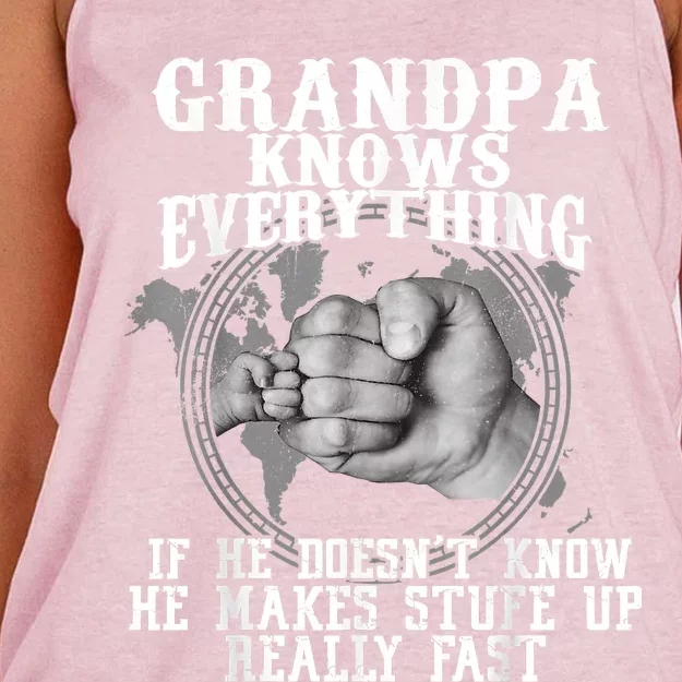 Grandpa Knows Everything If He Doesn’t Know Funny Father Day Women's Knotted Racerback Tank