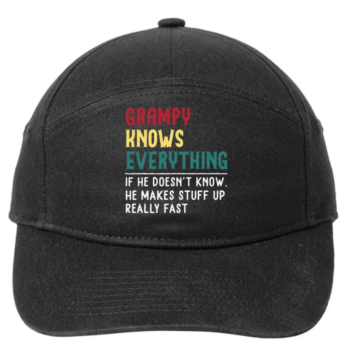 Grampy Know Everything Fathers Day For Funny Grandpa Grampy 7-Panel Snapback Hat