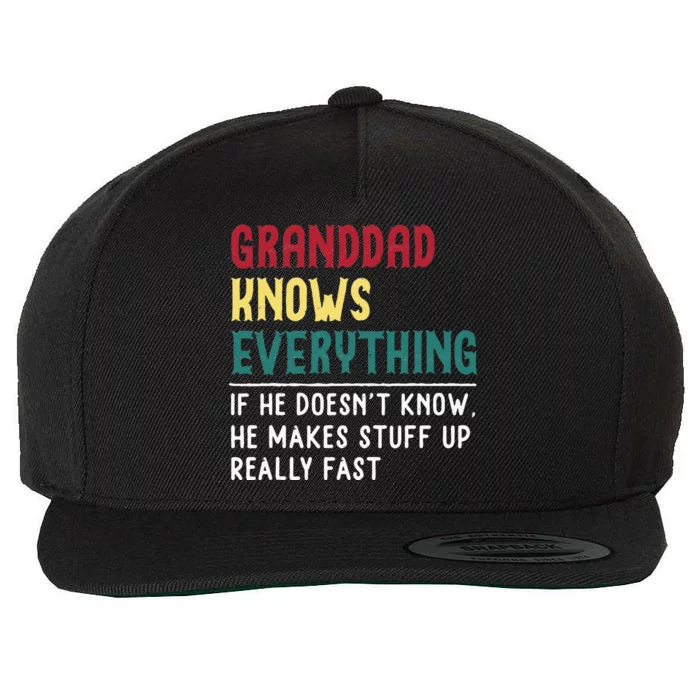 Granddad Know Everything Fathers Day For Funny Granddad Wool Snapback Cap