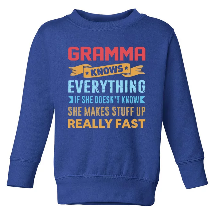 Gramma Knows Everything Mom Grandma Grand Mothers Day Meaningful Gift Toddler Sweatshirt