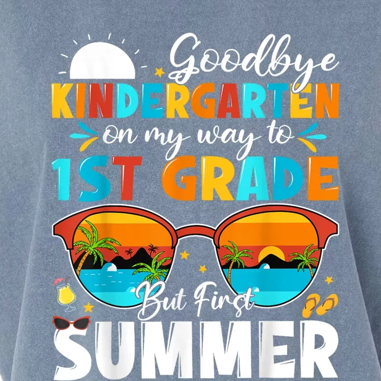 Goodbye Kindergarten Graduation To 1st Grade Hello Summer Garment-Dyed Women's Muscle Tee