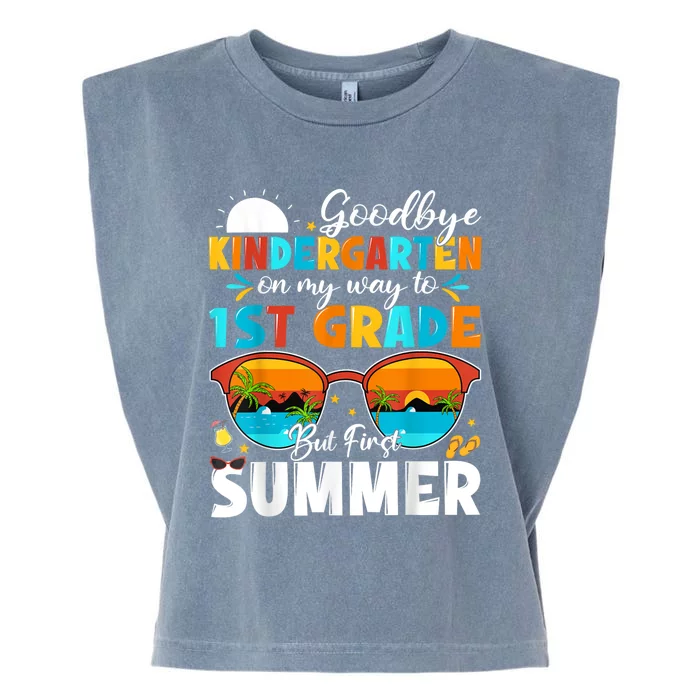 Goodbye Kindergarten Graduation To 1st Grade Hello Summer Garment-Dyed Women's Muscle Tee