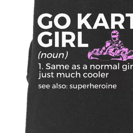 Go Kart Girl Definition Superheroine Doggie 3-End Fleece Hoodie