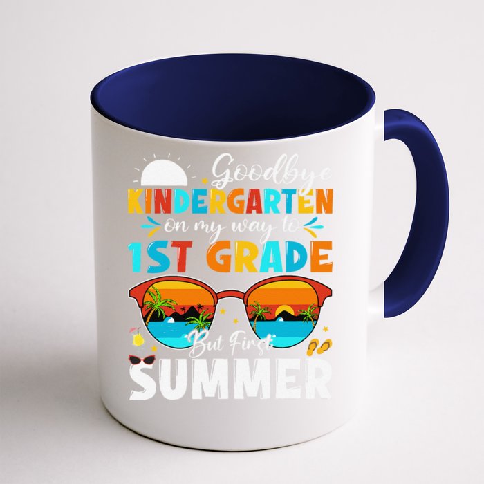 Goodbye Kindergarten Graduation To 1st Grade Hello Summer Front & Back Coffee Mug