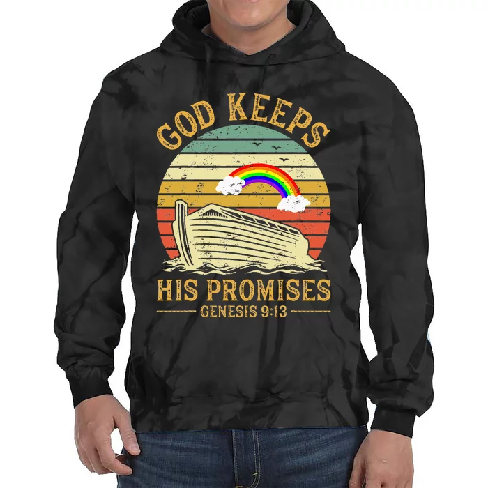 God Keeps His Promises Rainbow Noah Ark Jesus Christian Tie Dye Hoodie