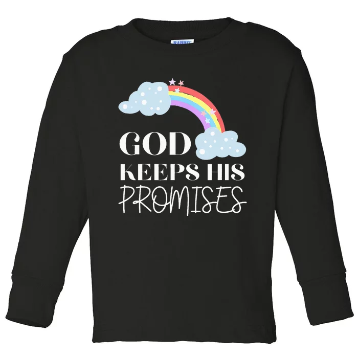 God Keeps His Promises Rainbow Religious Jesus Love Toddler Long Sleeve Shirt