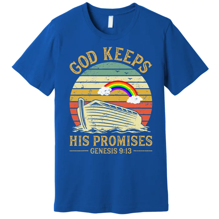 God Keeps His Promises Rainbow Noah Ark Jesus Christian Premium T-Shirt