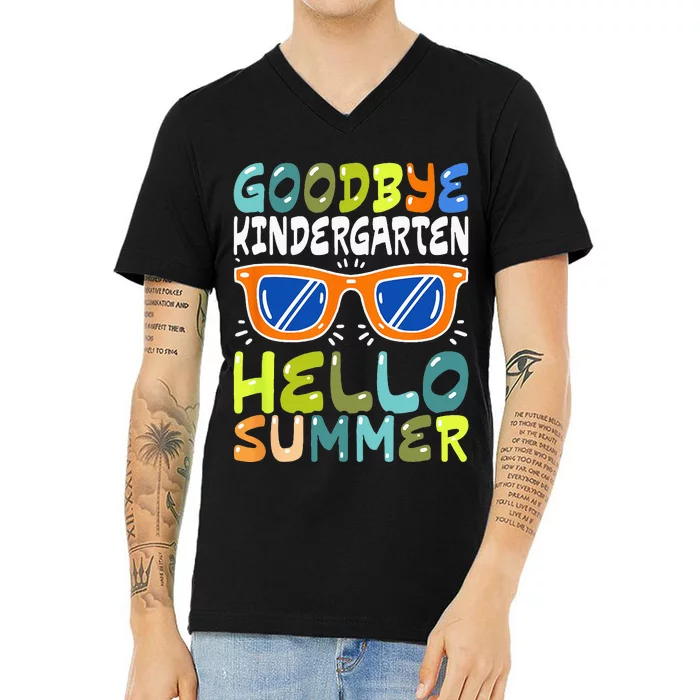 Goodbye Kindergarten Hello Summer Kinder Graduate V-Neck T-Shirt