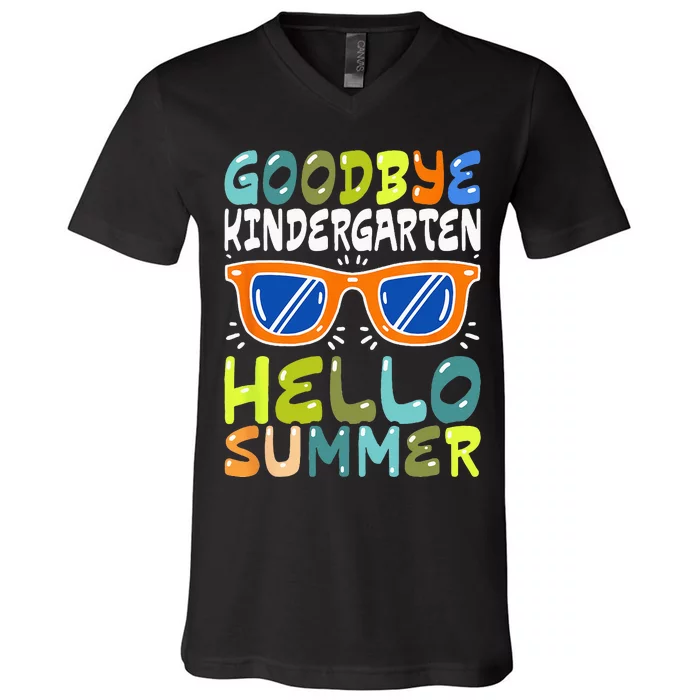 Goodbye Kindergarten Hello Summer Kinder Graduate V-Neck T-Shirt